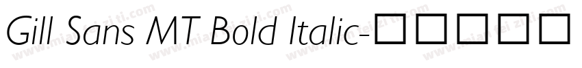 Gill Sans MT Bold Italic字体转换